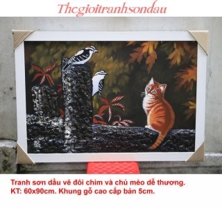 Tranh Sơn Dầu Vẽ Đôi Chim Và Chú Mèo Dễ Thương