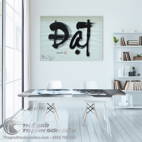 Tranh Thư Pháp Chữ Đạt Tặng Khai Trương